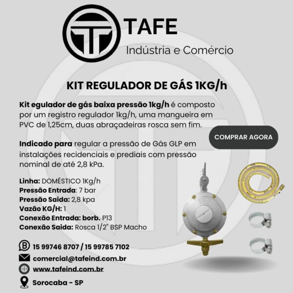 KIT REGULADOR DE GÁS 1KG/h